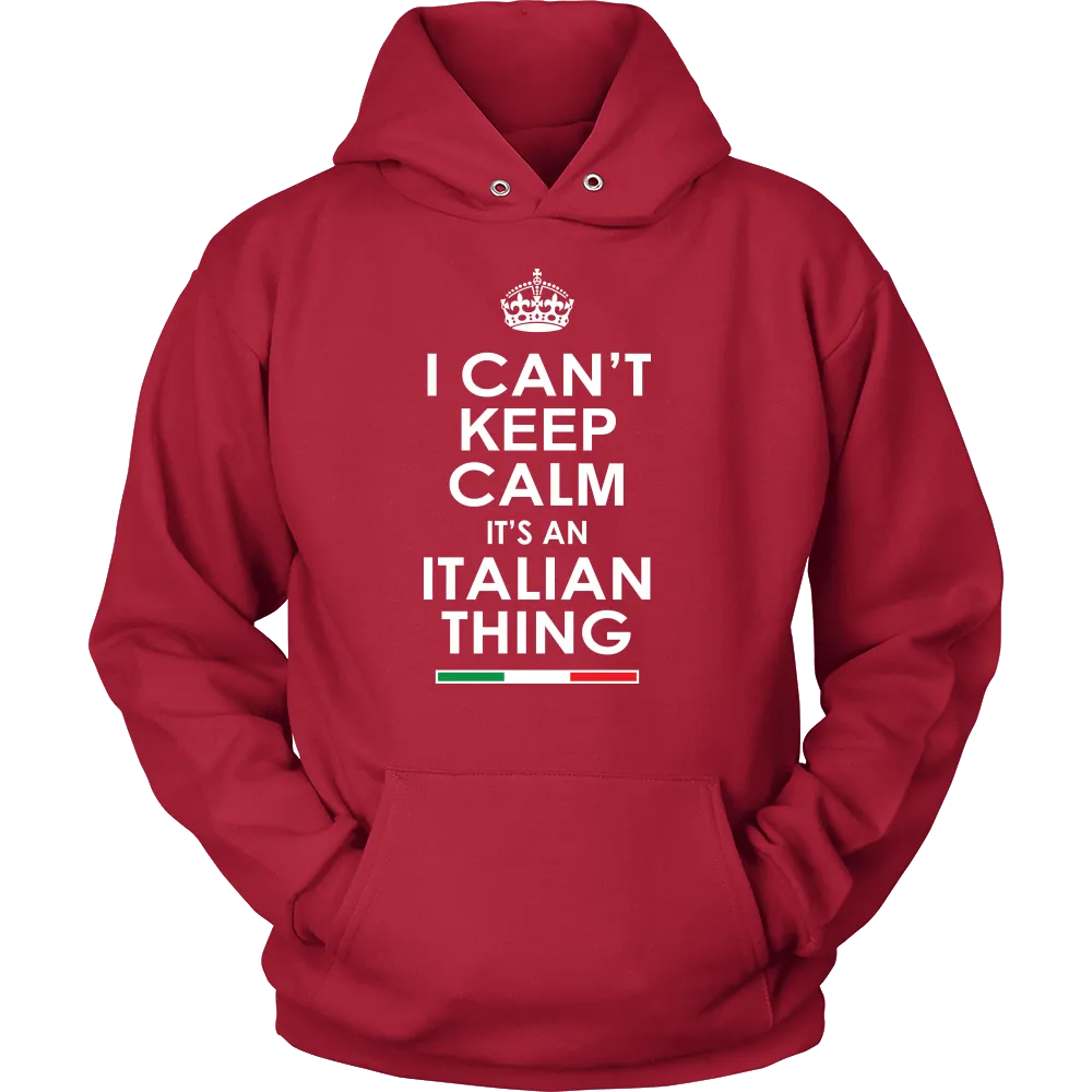 Can't Keep Calm Italian Shirt