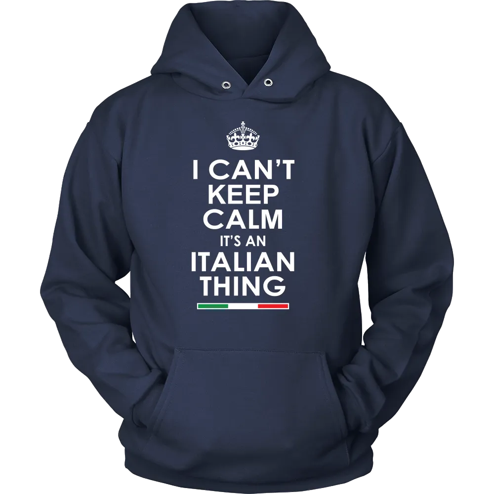 Can't Keep Calm Italian Shirt