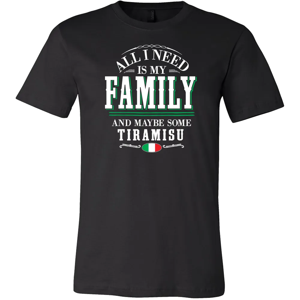 Family and Tiramisu Shirt