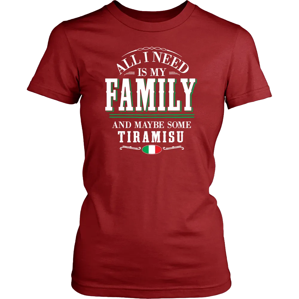 Family and Tiramisu Shirt