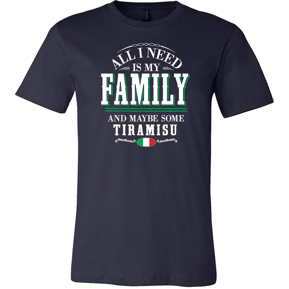 Family and Tiramisu Shirt