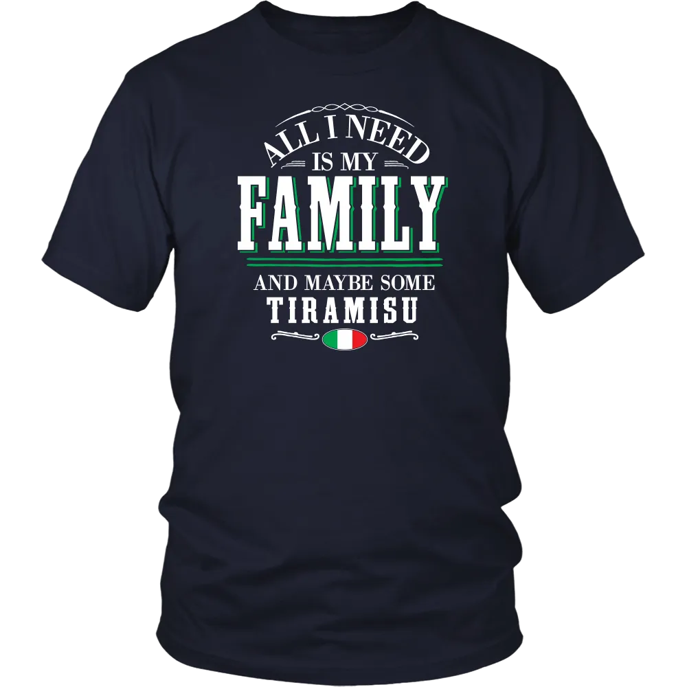 Family and Tiramisu Shirt