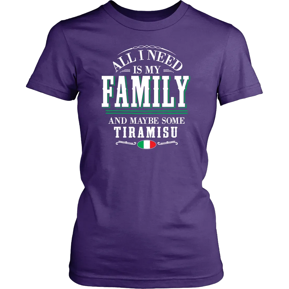 Family and Tiramisu Shirt