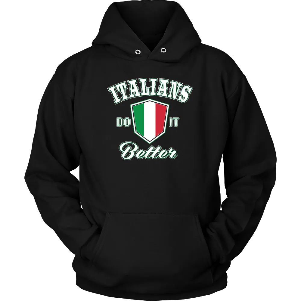 Italians Do It Better Shirt