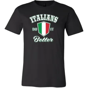 Italians Do It Better Shirt