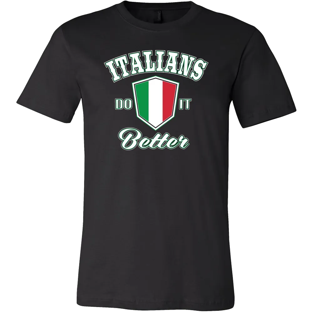 Italians Do It Better Shirt