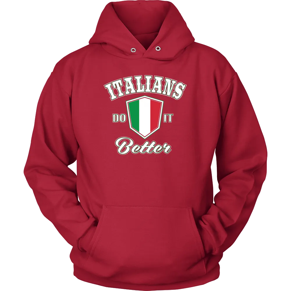 Italians Do It Better Shirt