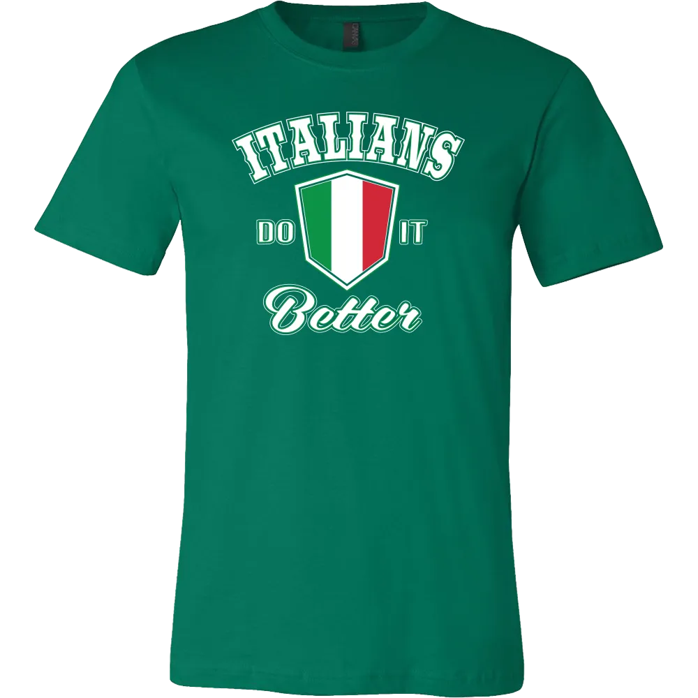 Italians Do It Better Shirt