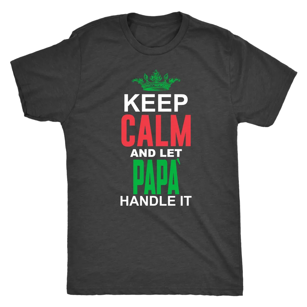 Let Papá Handle It Shirt