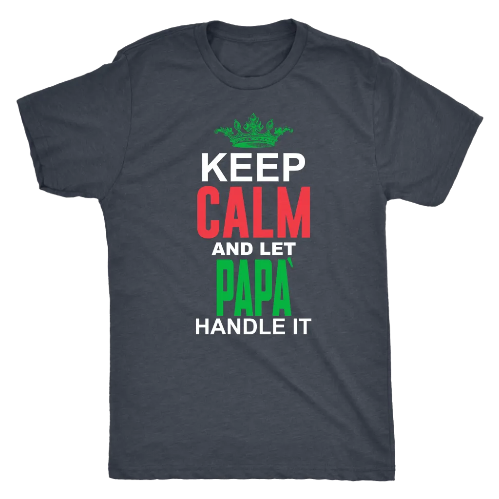 Let Papá Handle It Shirt