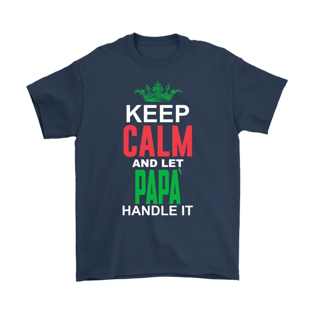 Let Papá Handle It Shirt