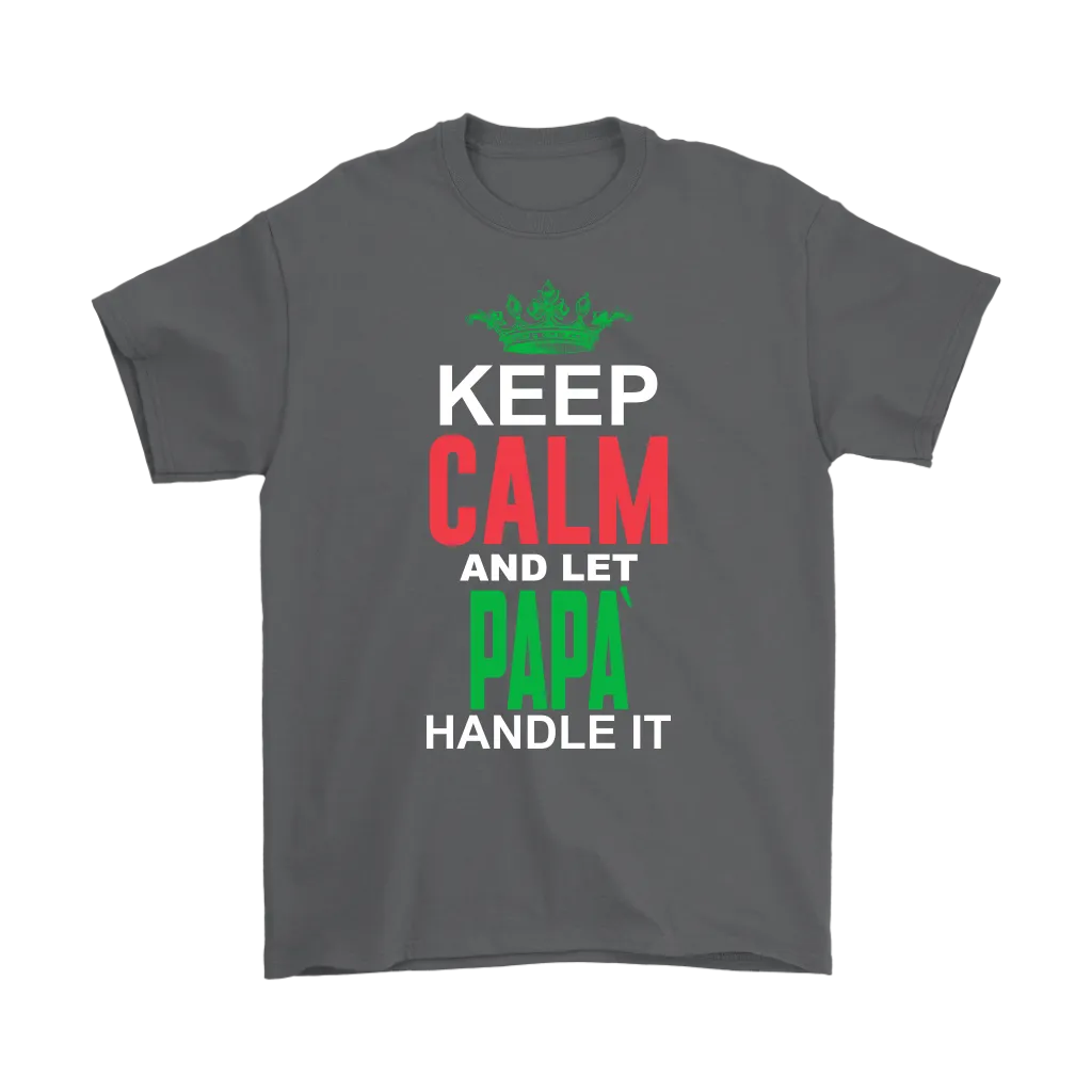 Let Papá Handle It Shirt