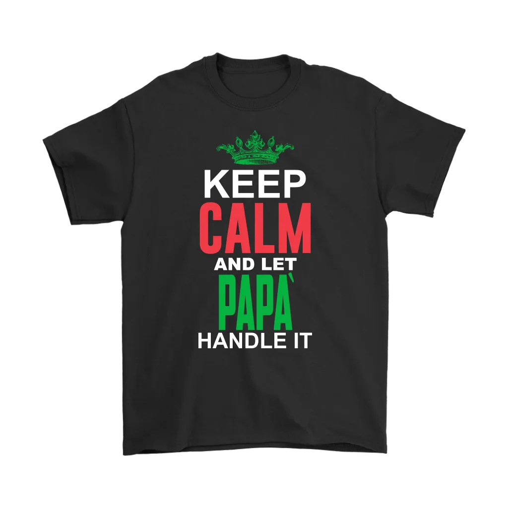 Let Papá Handle It Shirt