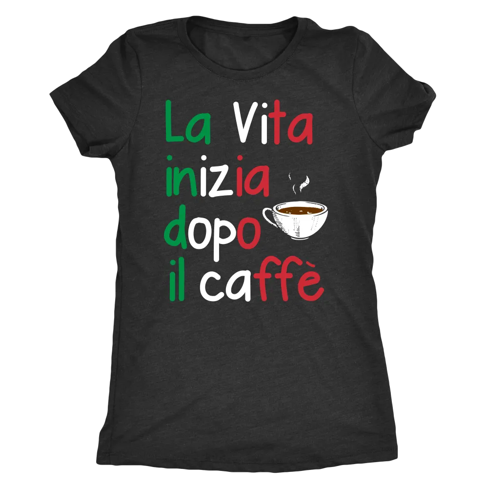 Life Begins After Coffee Shirt