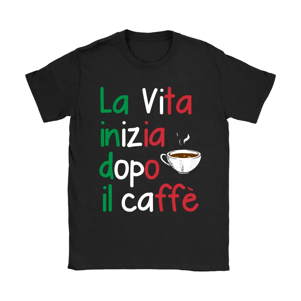 Life Begins After Coffee Shirt