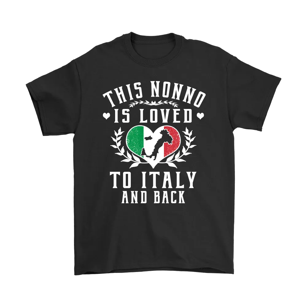 This Nonno is Loved to Italy and Back Shirt