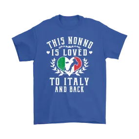 This Nonno is Loved to Italy and Back Shirt