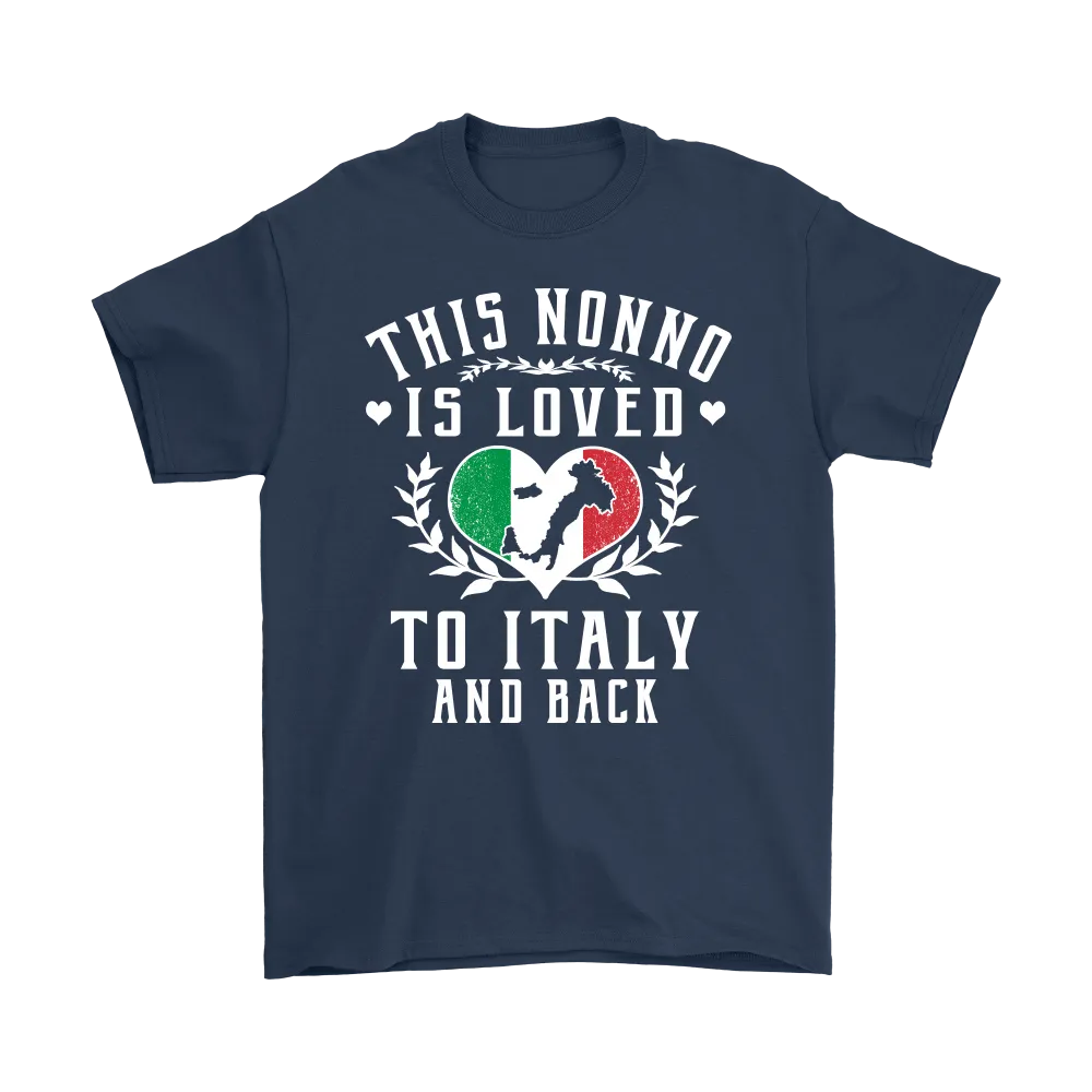 This Nonno is Loved to Italy and Back Shirt